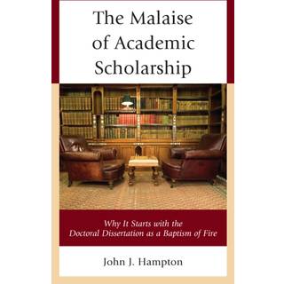 The Malaise of Academic Scholarship