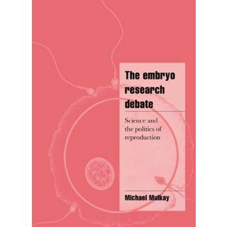 The Embryo Research Debate