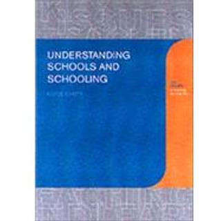 Understanding Schools and Schooling