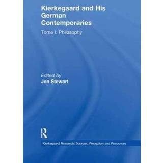 Volume 6, Tome I: Kierkegaard and His German Contemporaries - Philosophy