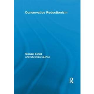 Conservative Reductionism