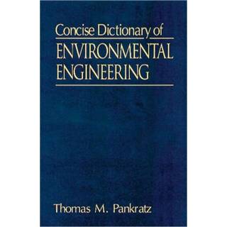 Concise Dictionary of Environmental Engineering