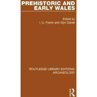 Prehistoric and Early Wales