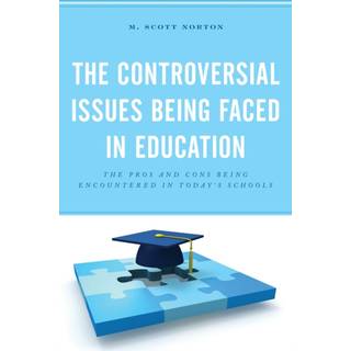 The Controversial Issues Being Faced in Education