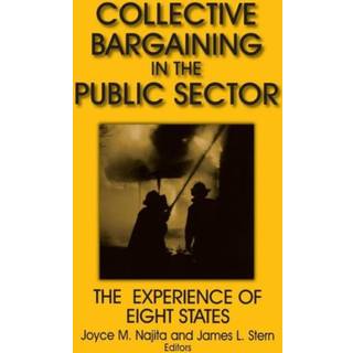 Collective Bargaining in the Public Sector: The Experience of Eight States