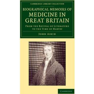 Biographical Memoirs of Medicine in Great Britain