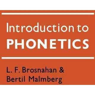Introduction to Phonetics (4, 1976) | Bertil Malmberg,L. F. Brosnahan