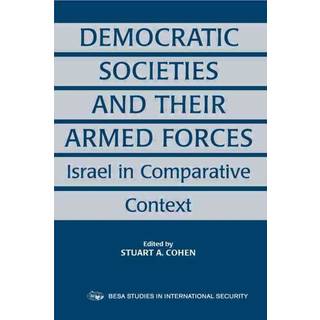 Democratic Societies and Their Armed Forces
