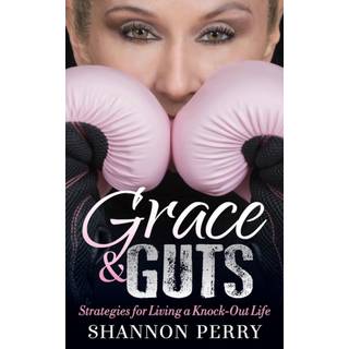Grace and Guts