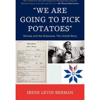 'We Are Going to Pick Potatoes'