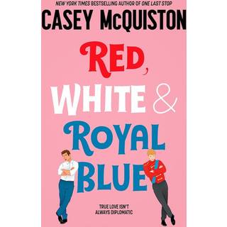 Casey McQuiston - Red, White & Royal Blue - B-format PB