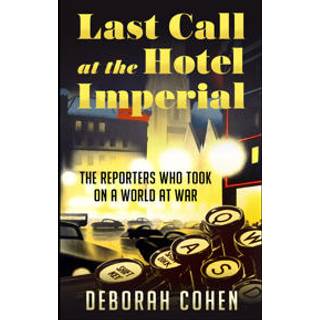 Last Call at the Hotel Imperial