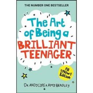 The Art of Being A Brilliant Teenager