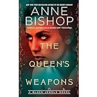 The Queen's Weapons