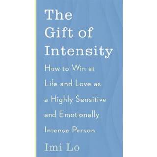 The Gift of Intensity