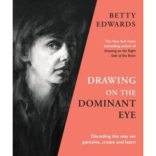 Drawing on the Dominant Eye