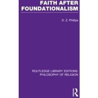 Faith after Foundationalism