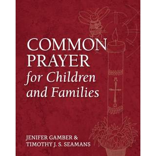 Common Prayer for Children and Families