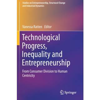 Technological Progress, Inequality and Entrepreneurship