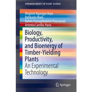 Biology, Productivity and Bioenergy of Timber-Yielding Plants