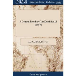 A General Treatise of the Dominion of the Sea