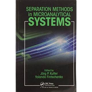 Separation Methods In Microanalytical Systems