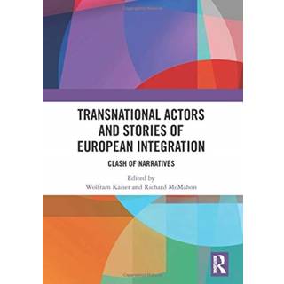 Transnational Actors and Stories of European Integration