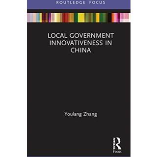 Local Government Innovativeness in China