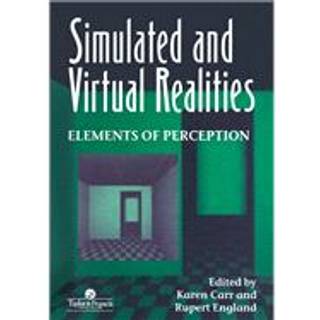 Simulated And Virtual Realities