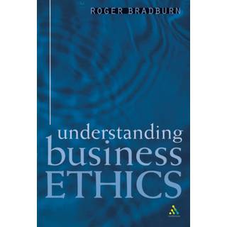 Understanding Business Ethics