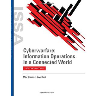 Cyberwarfare: Information Operations in a Connected World