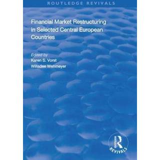 Financial Market Restructuring in Selected Central European Countries