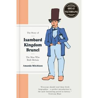 Who Was Isambard Kingdom Brunel