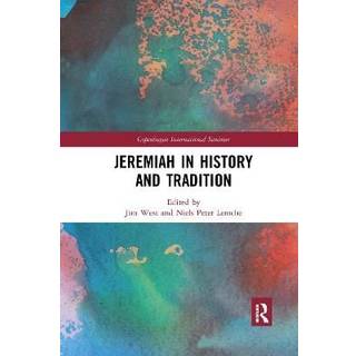 Jeremiah in History and Tradition