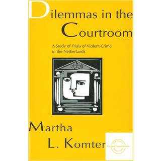 Dilemmas in the Courtroom
