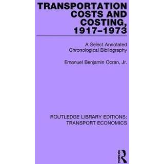 Transportation Costs and Costing, 1917-1973