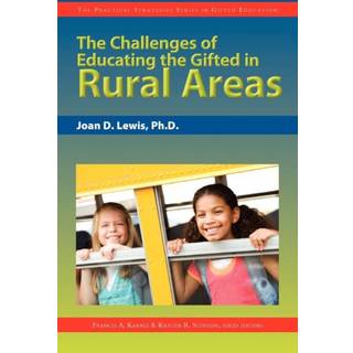 The Challenges of Educating the Gifted in Rural Areas