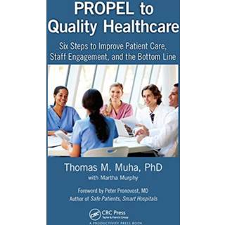 PROPEL to Quality Healthcare