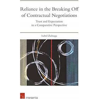 Reliance in the Breaking-Off of Contractual Negotiations