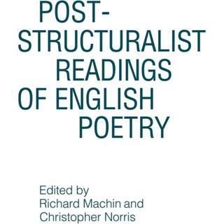 Post-structuralist Readings of English Poetry