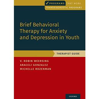 Brief Behavioral Therapy for Anxiety and Depression in Youth