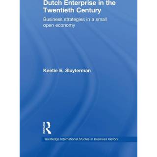Dutch Enterprise in the 20th Century