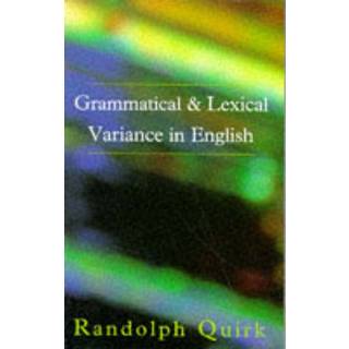 Grammatical and Lexical Variance in English