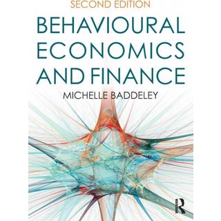 Behavioural Economics and Finance