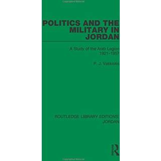 Politics and the Military in Jordan