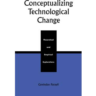Conceptualizing Technological Change