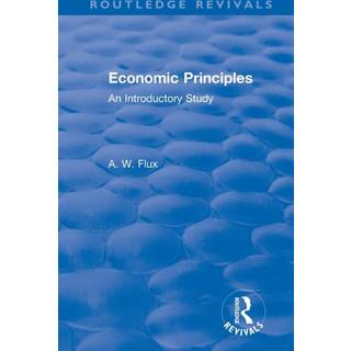 Revival: Economic Principles (1904)