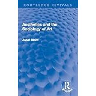 Aesthetics and the Sociology of Art