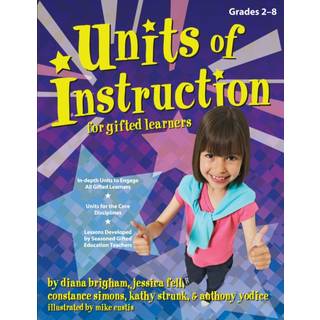 Units of Instruction for Gifted Learners