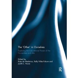 The 'Other' in Ourselves